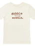 Gobble Til You Wobble Tee - Magnolia BabyT-Shirt