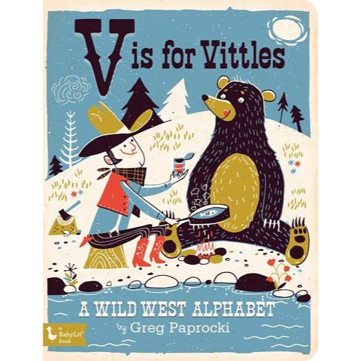 V Is for Vittles: A Wild West Alphabet - Magnolia BabyBook