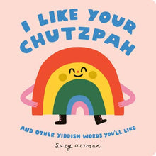  I Like Your Chutzpah