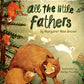 All the Little Fathers by Margaret Wise Brown