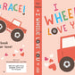 I Wheelie Love You