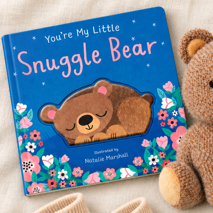 You're My Little Snuggle Bear Board Book