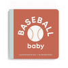 Baseball Baby Board Book - Magnolia BabyBook