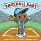 Baseball Baby by Laura Gehl - Magnolia BabyBook