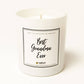 Best Grandma Ever Candle - Magnolia BabyCandle