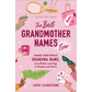 Best Grandmother Names Ever - Magnolia BabyBook