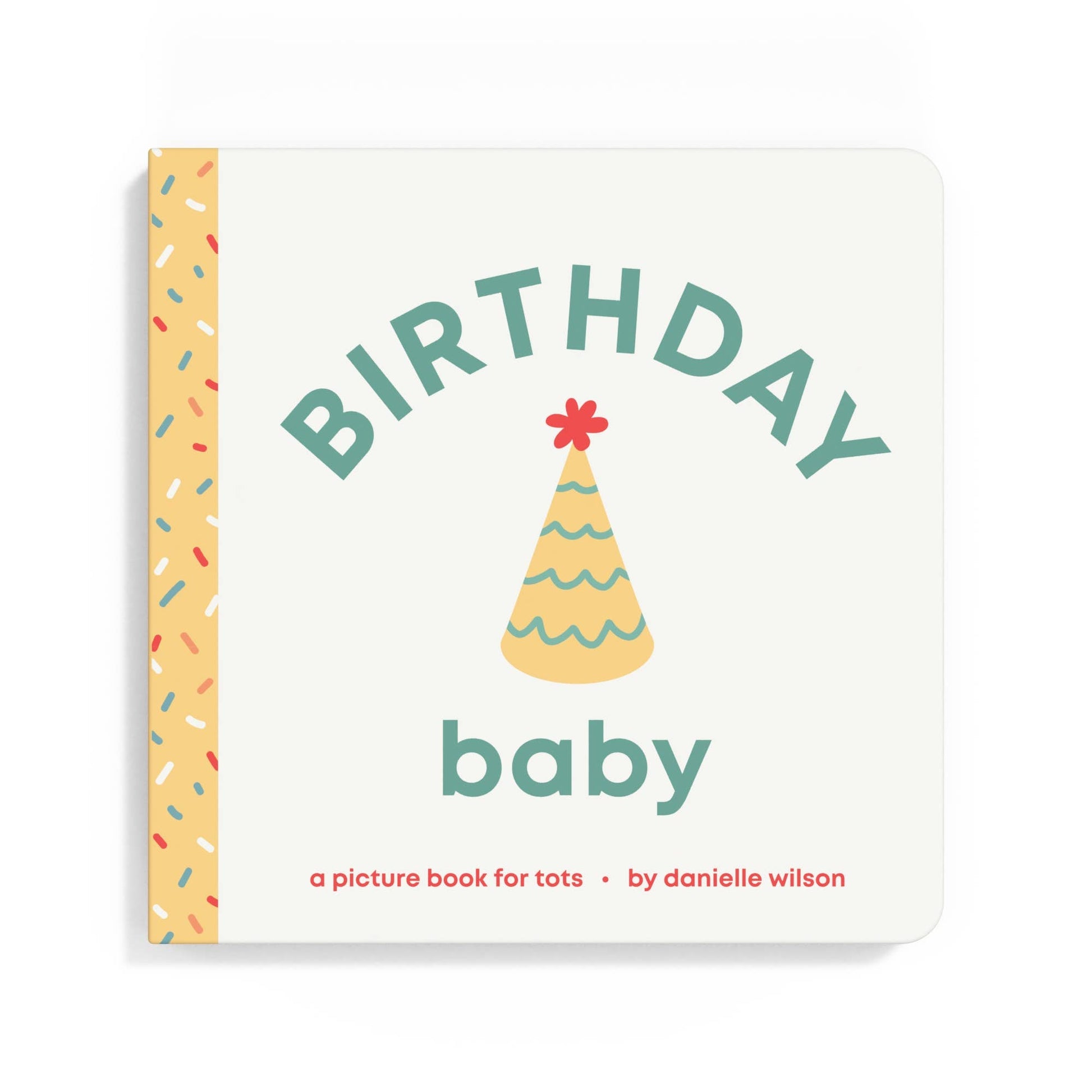 Birthday Baby Board Book - Magnolia BabyBook