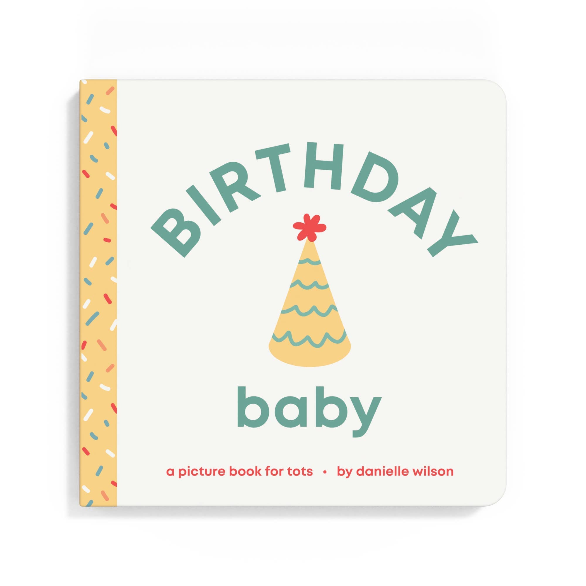 Birthday Baby Board Book - Magnolia BabyBook