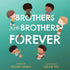 Brothers Are Brothers Forever Board Book - Magnolia BabyBook