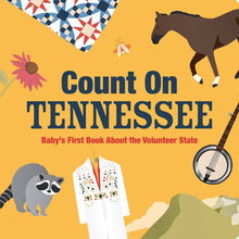  Count On Tennessee : Baby’s First Book About the Volunteer - Magnolia BabyBook