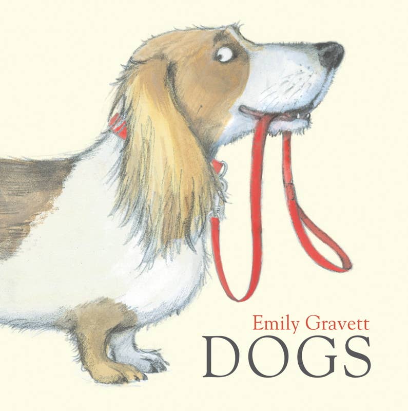Dogs by Emily Gravett - Magnolia BabyBook