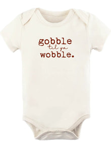  Gobble Til You Wobble Onesie - Magnolia BabyBodysuit