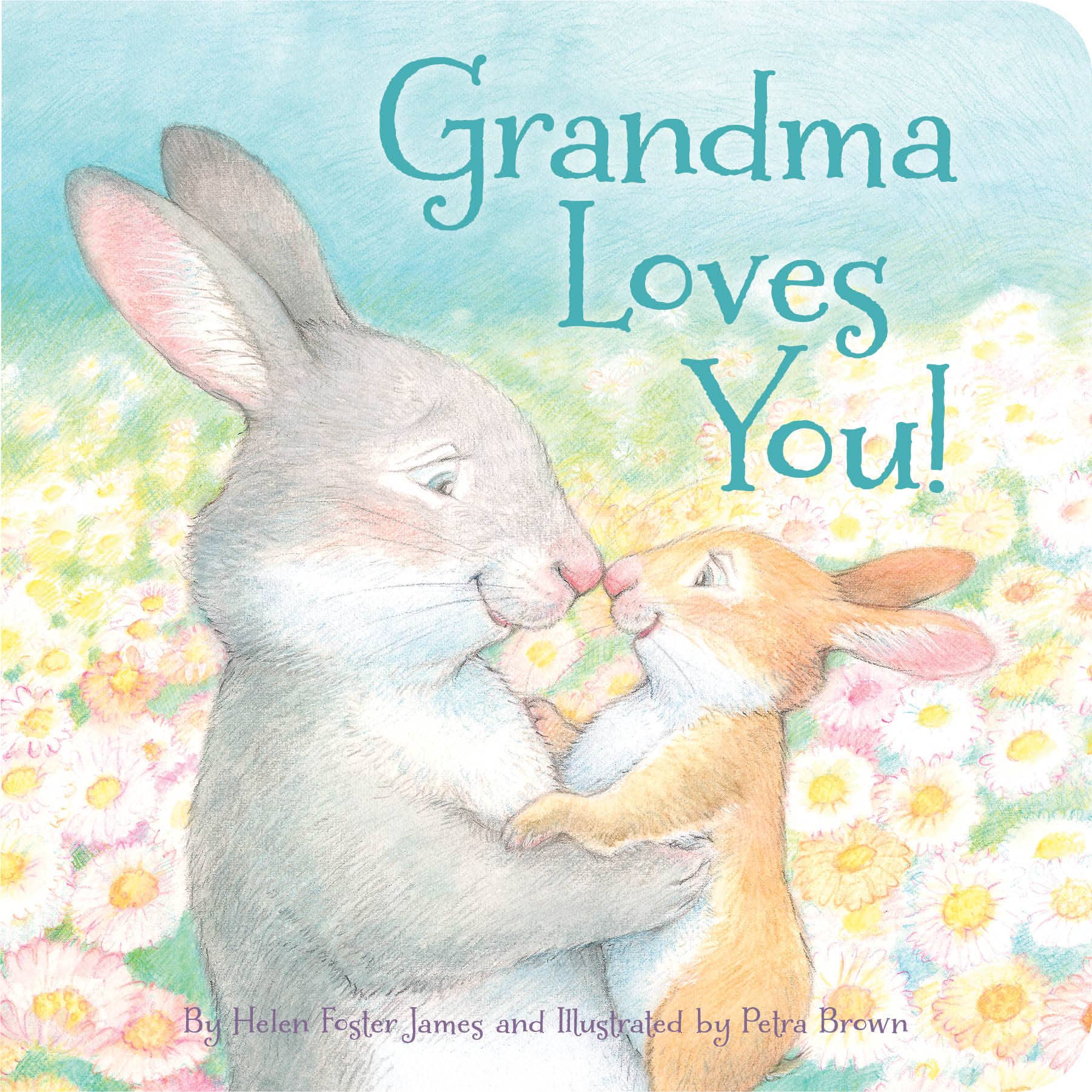 Grandma Loves You! board book - Magnolia BabyBook