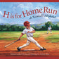 H is for Home Run: A Baseball Alphabet Picture Book (Paperback) - Magnolia BabyBook