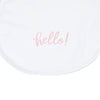 Hello! Bib - Pink - Magnolia BabyBib