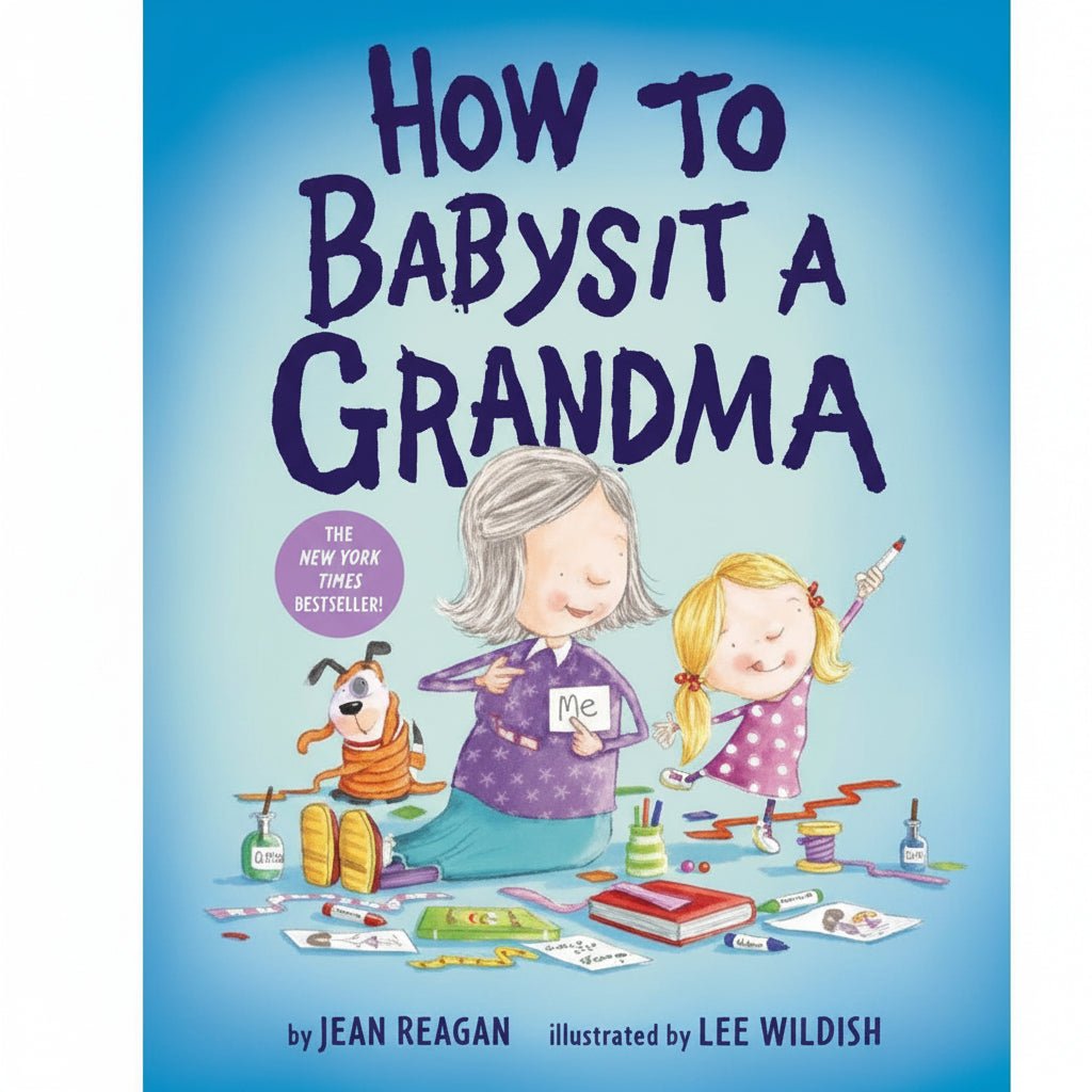 How To Babysit A Grandma & Grandpa - Two Book Set - Magnolia BabyBook