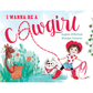I Wanna Be a Cowgirl by Angela DiTerlizzi - Magnolia BabyBook