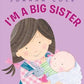 I'm a Big Sister by Joanna Cole - Magnolia BabyBook
