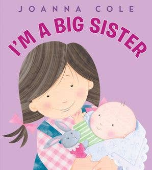 I'm a Big Sister by Joanna Cole - Magnolia BabyBook