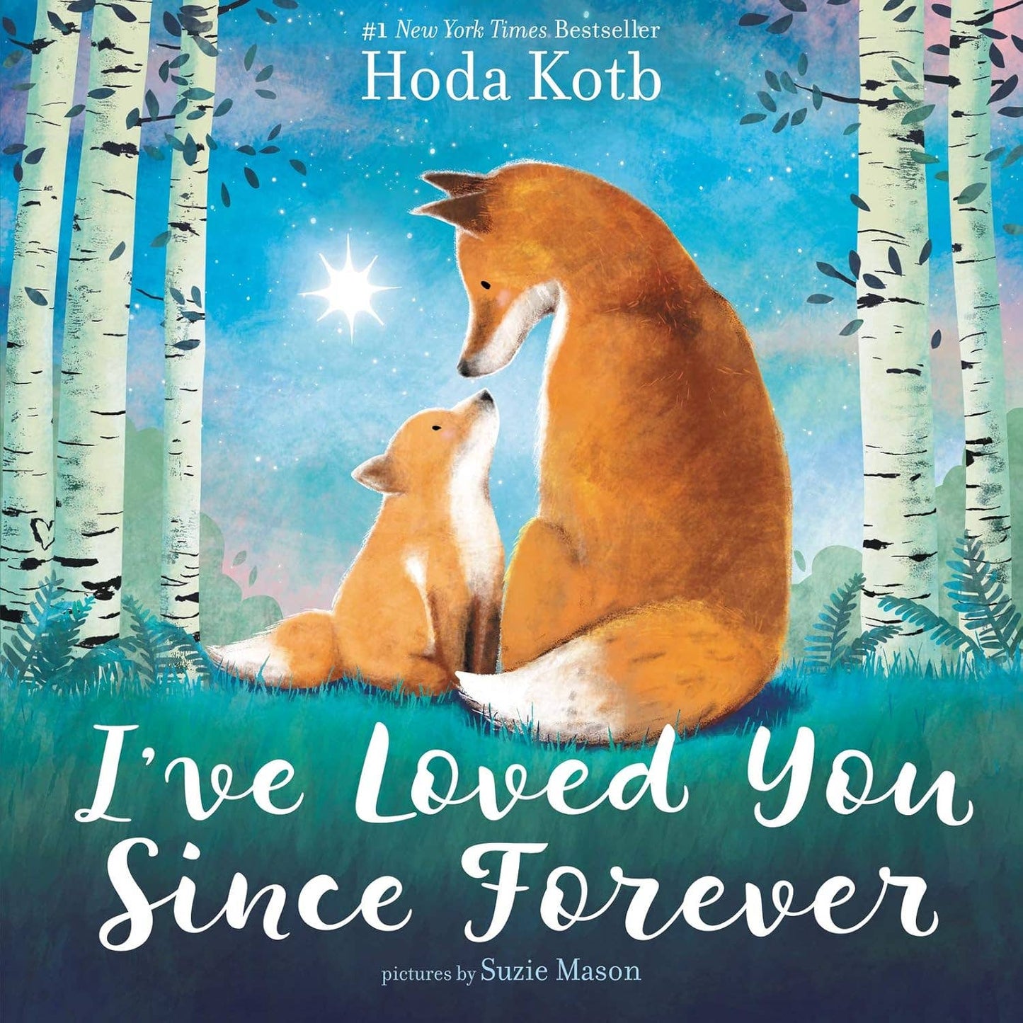 I've Loved You Since Forever Board Book : Hoda Kotb - Magnolia BabyBook