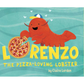 Lorenzo, the Pizza-Loving Lobster by Claire Lordon