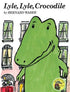 Lyle, Lyle, Crocodile by Bernard Waber - Magnolia BabyBook