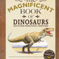 Magnificent Book of Dinosaurs - Magnolia BabyBook