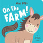 Mini Pops: On the Farm! by: Board Books; 8 pages / English - Magnolia Baby