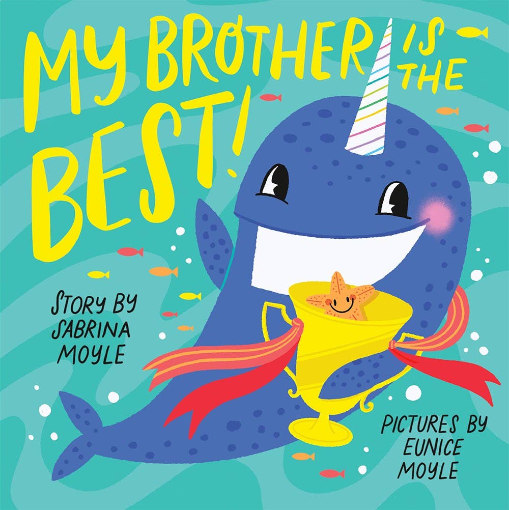 My Brother Is the Best! - Magnolia BabyBook