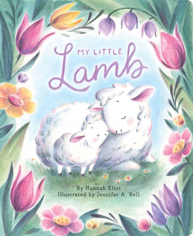My Little Lamb by Hannah Eliot - Magnolia BabyBook