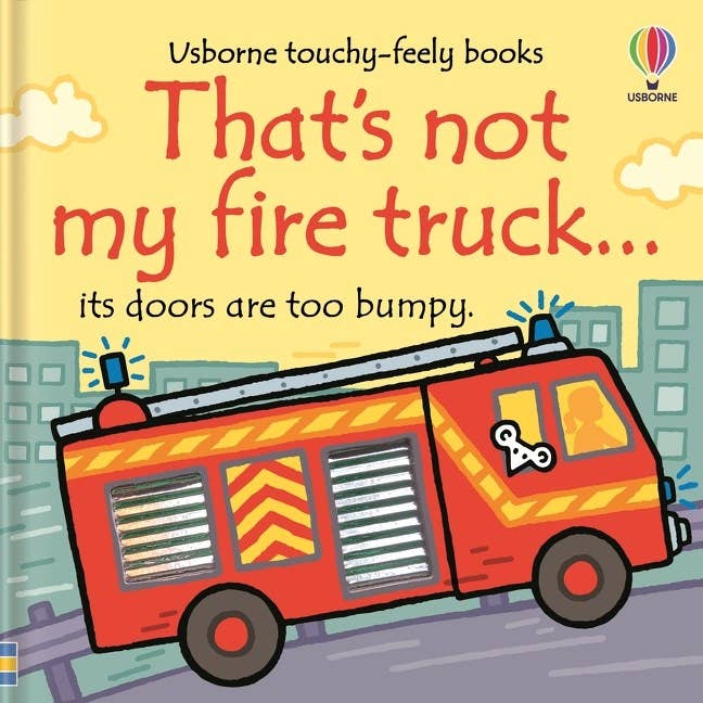 That's Not My Fire Truck... - Magnolia BabyBook