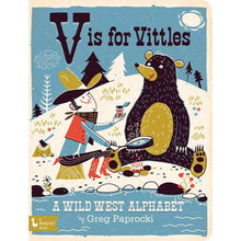  V Is for Vittles: A Wild West Alphabet - Magnolia BabyBook