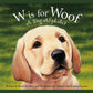 W is for Woof: A Dog Alphabet Picture Book - Magnolia BabyBook