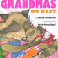 What Grandmas Do Best by Laura Numeroff - Magnolia BabyBook
