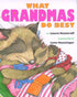 What Grandmas Do Best by Laura Numeroff - Magnolia BabyBook