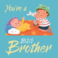 You're a Big Brother - Magnolia BabyBook