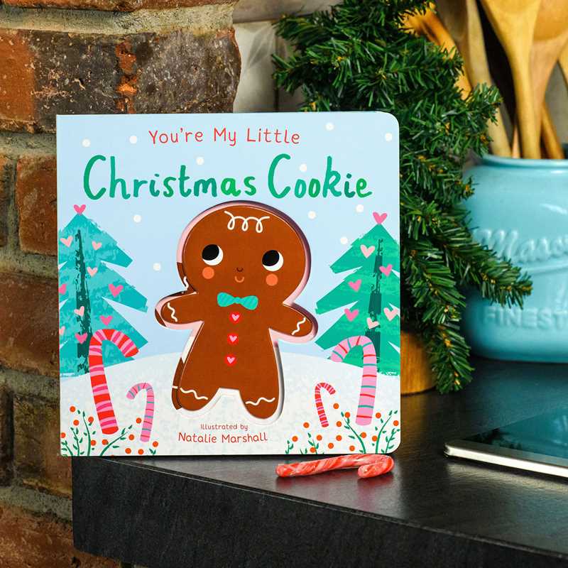 You're My Little Christmas Cookie by Nicola Edwards - Magnolia BabyBook